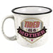 Ceramic Mug -Tired as a Mother - Giftscircle
