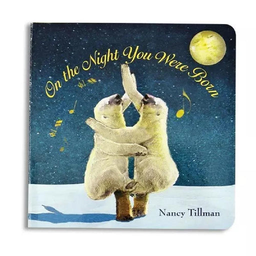 On the Night You Were Born Board Book - Giftscircle